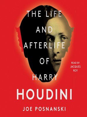 cover image of The Life and Afterlife of Harry Houdini